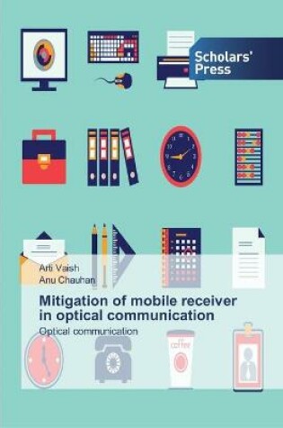 Cover of Mitigation of mobile receiver in optical communication