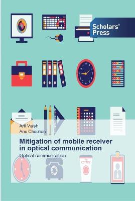 Book cover for Mitigation of mobile receiver in optical communication