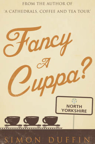 Cover of Fancy a Cuppa, North Yorkshire?
