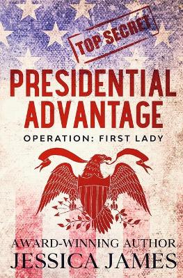 Book cover for Presidential Advantage