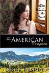 Book cover for The American Conquest