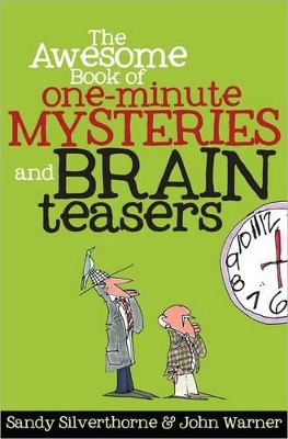 Book cover for The Awesome Book of One-Minute Mysteries and Brain Teasers