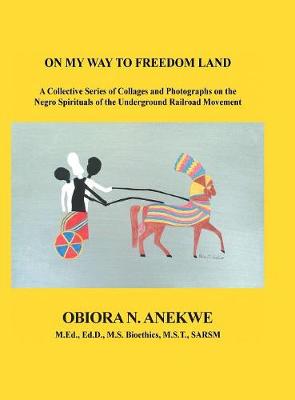 Book cover for On My Way to Freedom Land