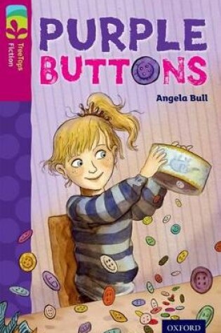 Cover of Oxford Reading Tree TreeTops Fiction: Level 10 More Pack A: Purple Buttons