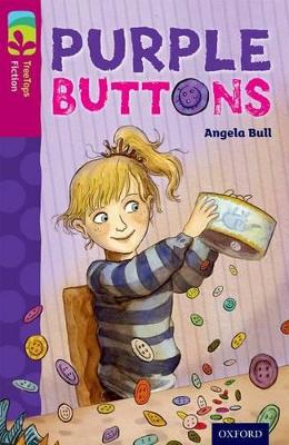 Book cover for Oxford Reading Tree TreeTops Fiction: Level 10 More Pack A: Purple Buttons