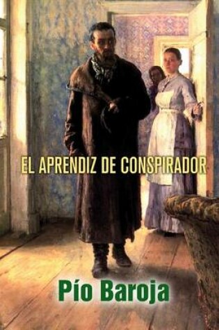 Cover of El aprendiz de conspirador