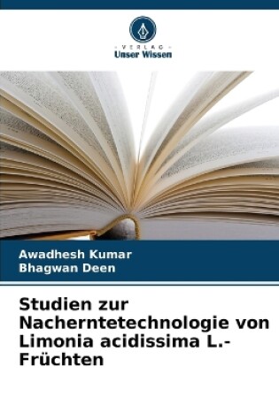 Cover of Studien zur Nacherntetechnologie von Limonia acidissima L.-Früchten