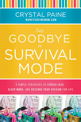 Book cover for Say Goodbye to Survival Mode