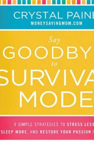 Cover of Say Goodbye to Survival Mode