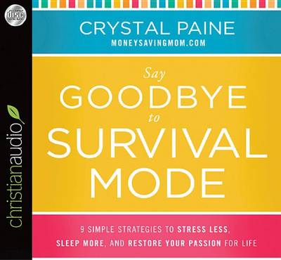 Book cover for Say Goodbye to Survival Mode