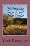Book cover for Old Hunting Grounds and Other Stories