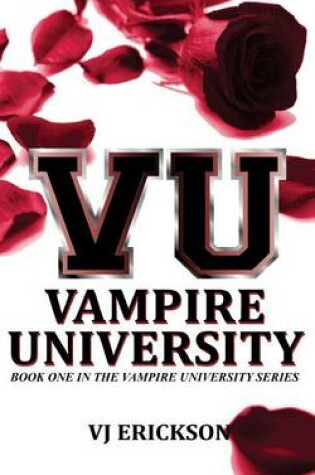 Cover of VU Vampire University - Book One in the Vampire University series