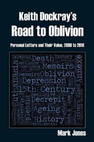 Cover of Keith Dockray's Road to Oblivion