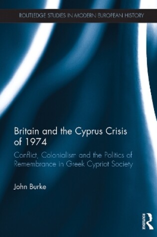 Cover of Britain and the Cyprus Crisis of 1974