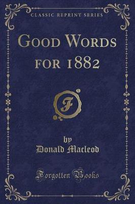 Book cover for Good Words for 1882 (Classic Reprint)