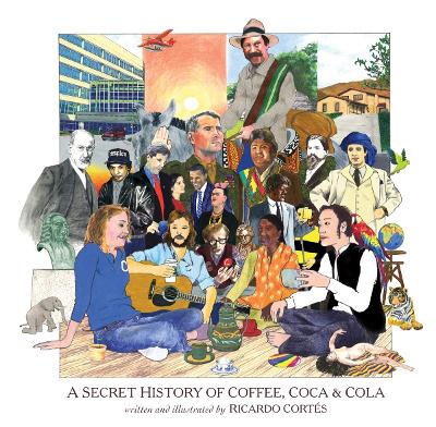 Book cover for A Secret History of Coffee, Coca & Cola