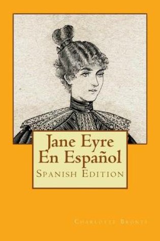 Cover of Jane Eyre En Espanol