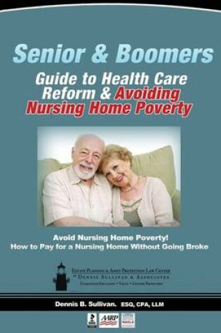 Cover of Seniors' Guide to Health Care Reform and Avoiding Nursing Home Poverty