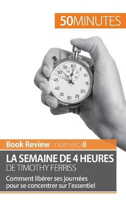 Book cover for La semaine de 4 heures de Timothy Ferriss