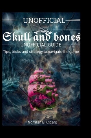 Cover of Skull and bones unofficial guide