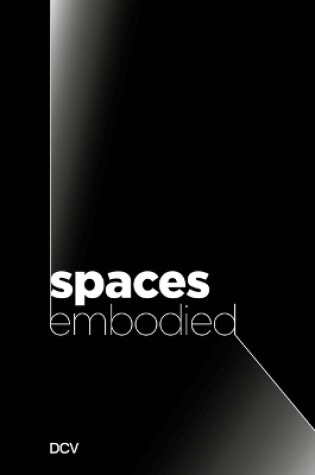 Cover of Spaces Embodied