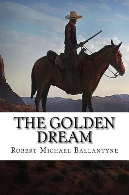 Book cover for The Golden Dream