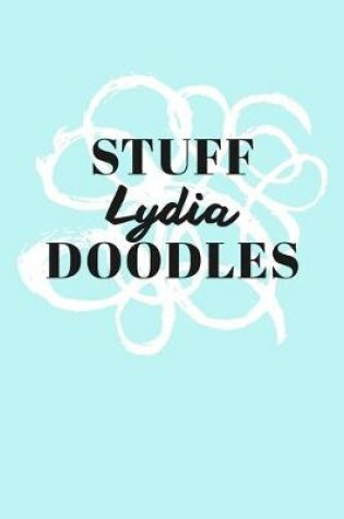 Cover of Stuff Lydia Doodles