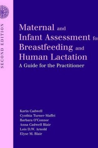 Cover of Maternal And Infant Assessment For Breastfeeding And Human Lactation: A Guide For The Practitioner