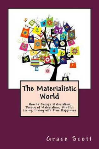 Cover of The Materialistic World