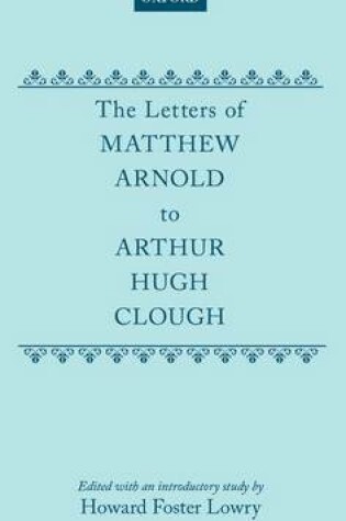 Cover of The Letters of Matthew Arnold to Arthur Hugh Clough