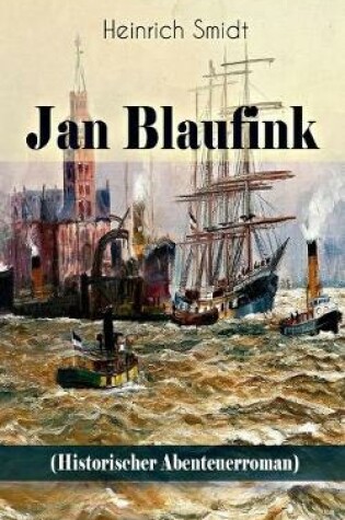 Cover of Jan Blaufink (Historischer Abenteuerroman)