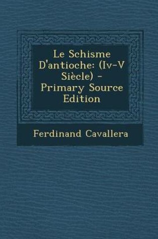 Cover of Le Schisme D'Antioche
