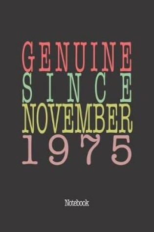 Cover of Genuine Since November 1975