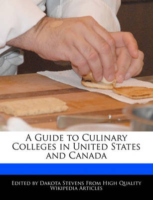 Book cover for A Guide to Culinary Colleges in United States and Canada