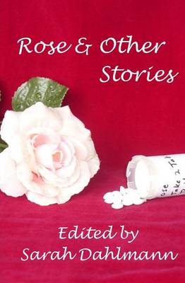 Book cover for Rose & Other Stories