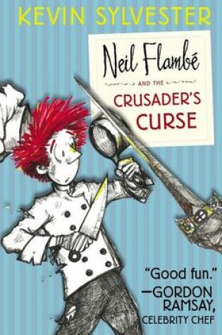 Cover of Neil Flambé and the Crusader's Curse, 3