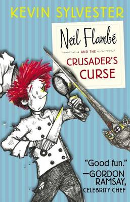 Book cover for Neil Flambé and the Crusader's Curse, 3