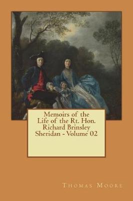 Book cover for Memoirs of the Life of the Rt. Hon. Richard Brinsley Sheridan - Volume 02