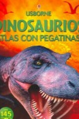 Cover of Dinosaurios Atlas Con Pegatinas - Internet Referenced