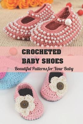 Book cover for Crocheted Baby Shoes