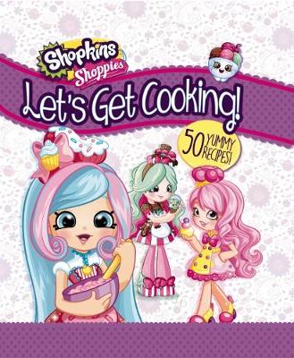 Cover of Shoppies: Let's Get Cooking!