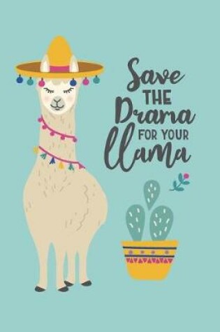 Cover of Save the darma for your llama