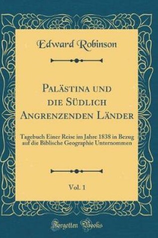 Cover of Palastina Und Die Sudlich Angrenzenden Lander, Vol. 1