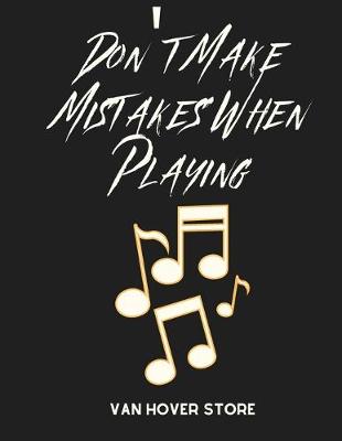 Book cover for Don't Make Mistakes When Playing