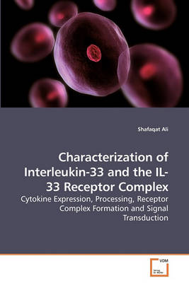 Book cover for Characterization of Interleukin-33 and the IL-33 Receptor Complex