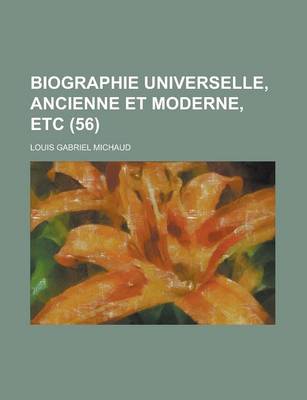 Book cover for Biographie Universelle, Ancienne Et Moderne, Etc (56 )