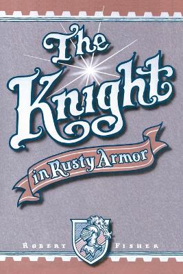 Book cover for The Knight in Rusty Armor