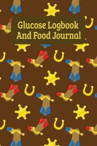 Cover of Glucose Logbook And Food Journal