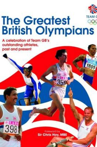 Cover of L2012 Greatest British Olympians