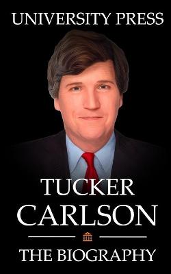 Book cover for Tucker Carlson Book